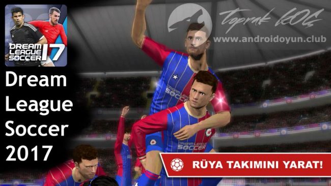 Dream League Soccer 2017 v4.02 MOD APK – PARA HİLELİ